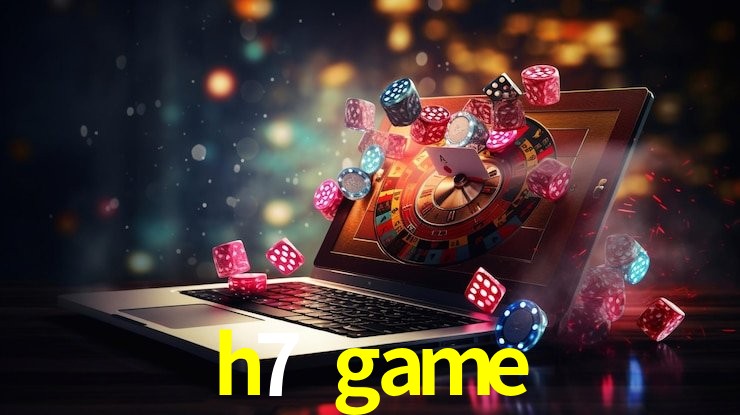 h7 game bet