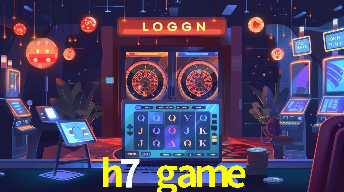 h7 game